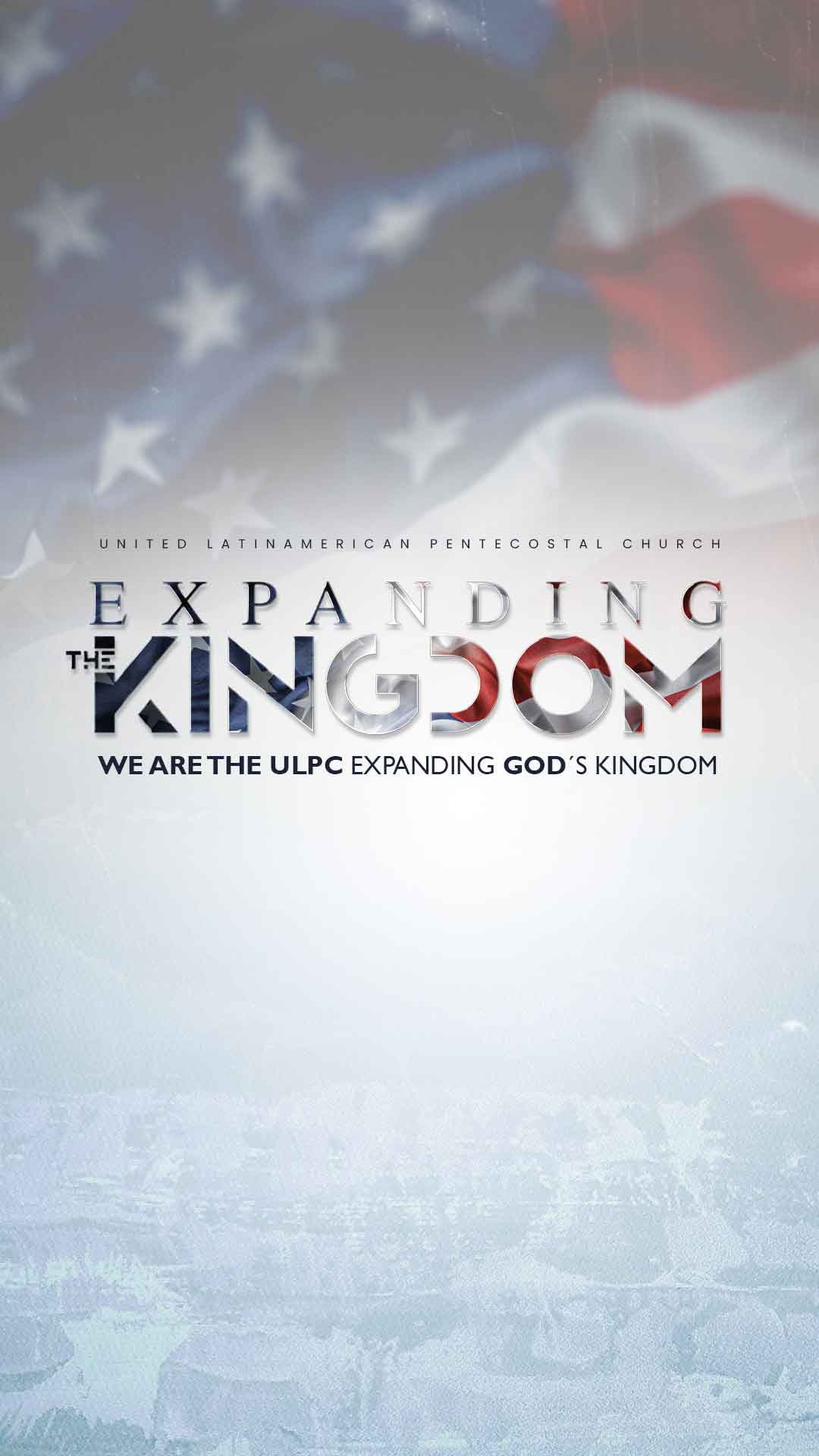 EXPANDING THE KINGDOM